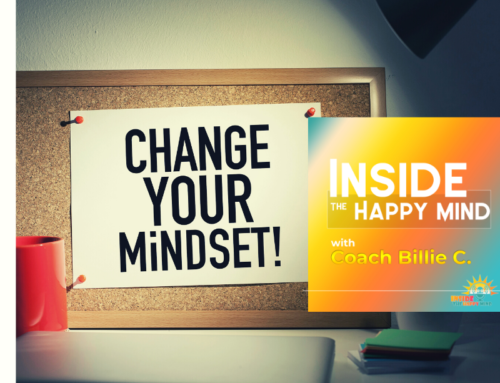 EP. 12 How to Get Unstuck: Your Mindset Matters